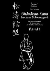 Shotokan-Kata bis zum Schwarzgurt - Band 1