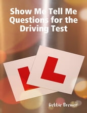 Show Me Tell Me Questions for the Driving Test