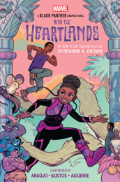 Shuri and T Challa: Into the Heartlands (A Black Panther graphic novel)
