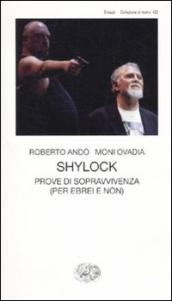 Shylock. Prove di sopravvivenza (per ebrei e non)