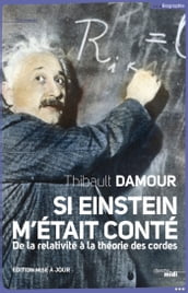 Si Einstein m était conté (nouvelle édition)