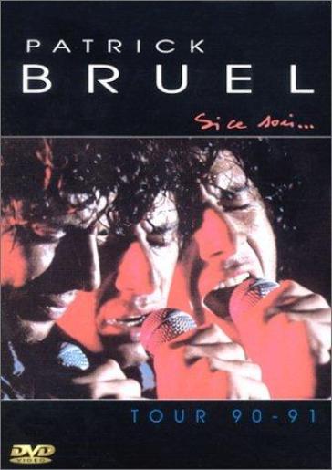 Si ce soir (tour '91) - Patrick Bruel