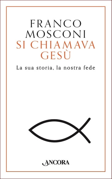 Si chiamava Gesù - Franco Mosconi