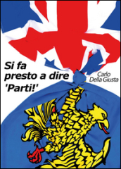 Si fa presto a dire «parti!»