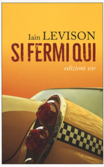 Si fermi qui - Iain Levison