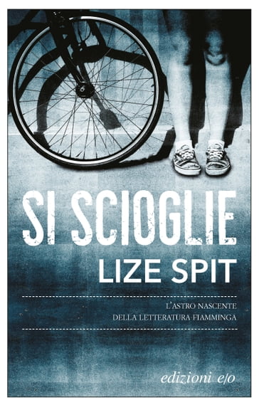 Si scioglie - Lize Spit