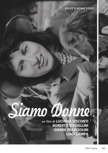 Siamo Donne - Gianni Franciolini - Roberto Rossellini - Luchino Visconti - Luigi Zampa