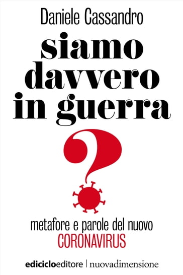 Siamo davvero in guerra? - Daniele Cassandro