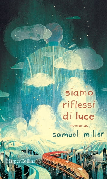 Siamo riflessi di luce - Samuel Miller