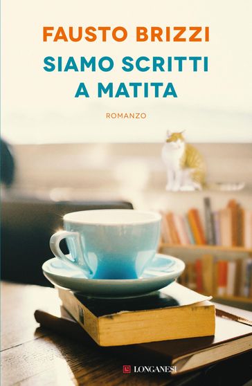 Siamo scritti a matita - Fausto Brizzi