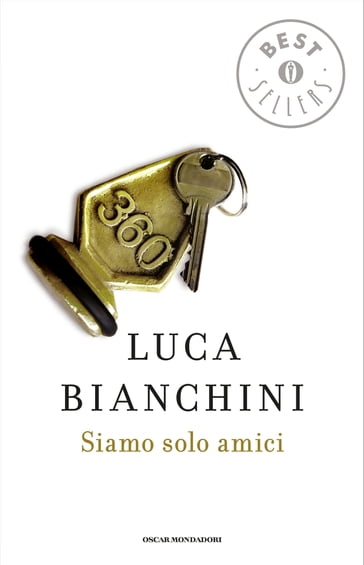 Siamo solo amici - Luca Bianchini