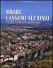 Sibari, Cassano all Ionio. Storia cultura economia