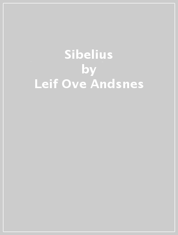 Sibelius - Leif Ove Andsnes