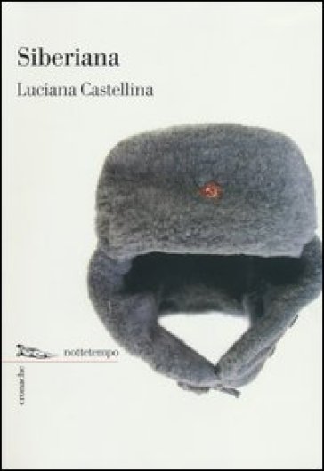 Siberiana - Luciana Castellina