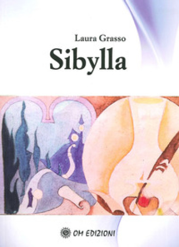Sibylla - Laura Grasso | 