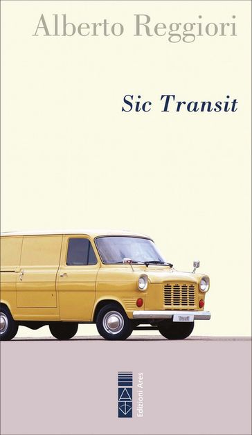 Sic Transit - Alberto Reggiori