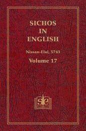 Sichos In English, Volume 17: Nissan-Elul, 5743