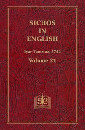 Sichos In English, Volume 21: Iyar-Tammuz, 5744