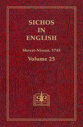 Sichos In English, Volume 25: Shevat-Nissan, 5745