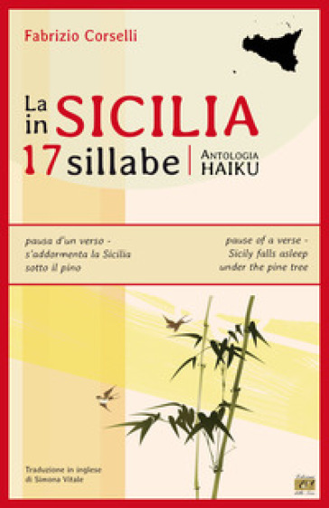 La Sicilia in 17 sillabe. Antologia haiku - Fabrizio Corselli