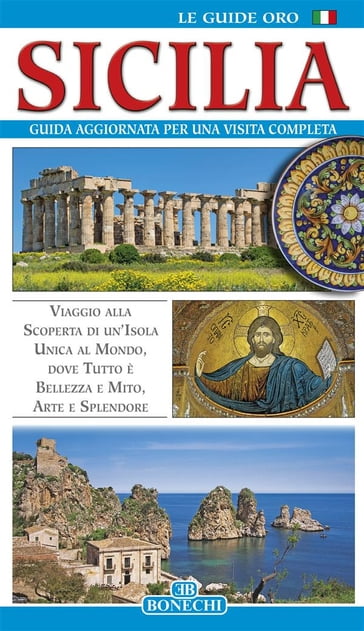 Sicilia. Guida aggiornata per una visita completa - AA.VV. Artisti Vari