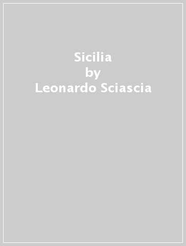Sicilia - Leonardo Sciascia