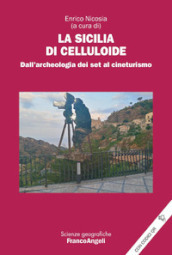 La Sicilia di celluloide. Dall