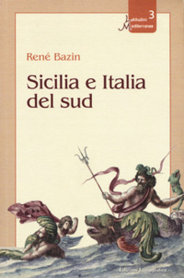 Sicilia e Italia del sud - René Bazin