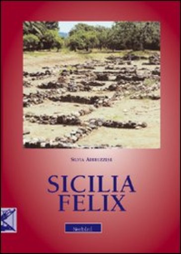 Sicilia felix - Silvia Abruzzese