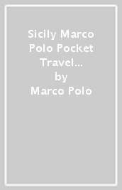 Sicily Marco Polo Pocket Travel Guide - with pull out map