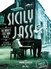 Sicily jass - the world s first man in j