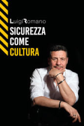 Sicurezza come cultura