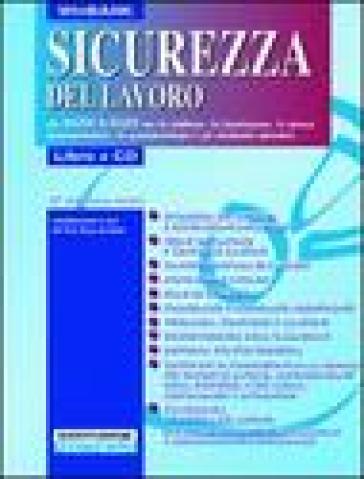 Sicurezza del lavoro. CD-ROM