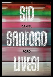 Sid Sanford Lives