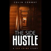 Side Hustle, The