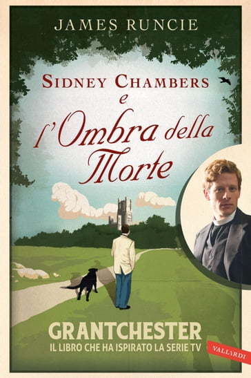 Sidney Chambers e l'ombra della morte - James Runcie