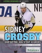 Sidney Crosby: The NHL s Top Scorer