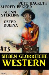 Sieben glorreiche Western #13