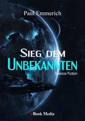 Sieg dem Unbekannten