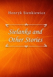 Sielanka and Other Stories