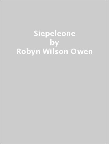 Siepeleone - Robyn Wilson-Owen