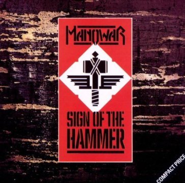 Sign of the hammer - Manowar
