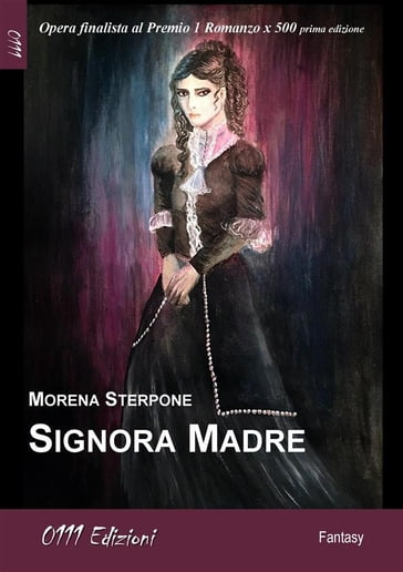 Signora Madre - Morena Sterpone