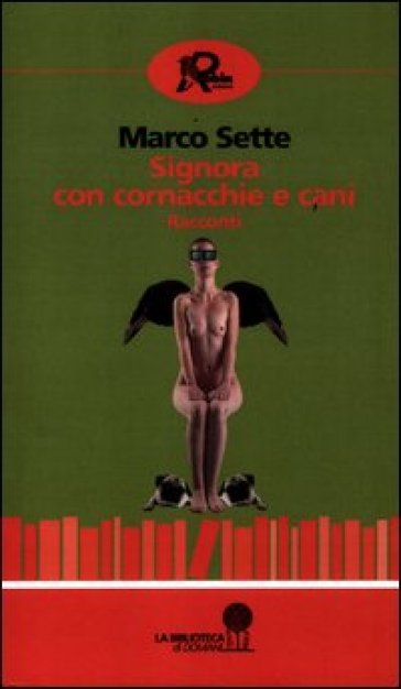 Signora con cornacchie e cani - Marco Sette