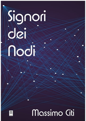 Signori dei Nodi - Massimo Citi