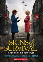 Signs of Survival: A Memoir of the Holocaust