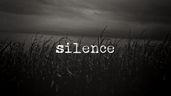 Silence