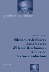 Silences et dédicaces dans les vers d Henri Meschonnic. Atelier de lecture-traduction