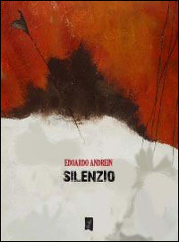 Silenzio - Edoardo Andrein