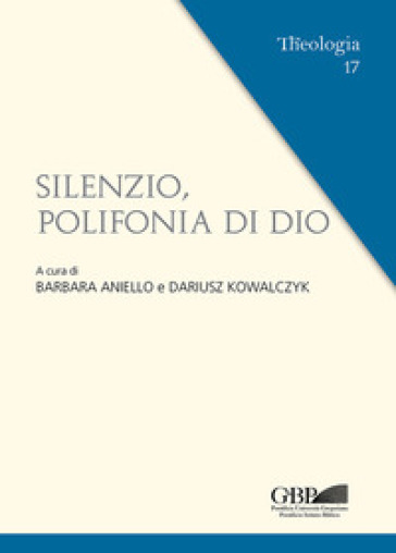 Silenzio, polifonia di Dio